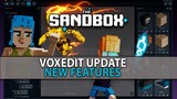 The Sandbox VoxEdit : Update and Overview of the New Features