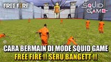 CARA BERMAIN SQUID GAME DI FREE FIRE | GAME VIRAL