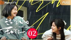 🇨🇳 Warm And Sweet (2023) | Episode 2 | Eng Sub | HD