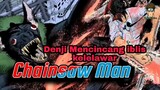 CHAINSAW MAN #9, Seru Nih...