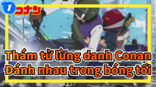 [Thám tử lừng danh Conan: Viên đạn đỏ] Đánh nhau trong bóng tối_A1