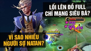 MLBB | SAO AI CŨNG SỢ NATAN? LÊN ĐỒ FULL CHÍ MẠNG BẮN SIÊU RÁT? | Tốp Mỡ