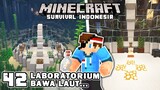 MEMBUAT LABORATORIUM DI BAWAH LAUT❗️❗️- Minecraft Survival Indonesia (Ep.42)