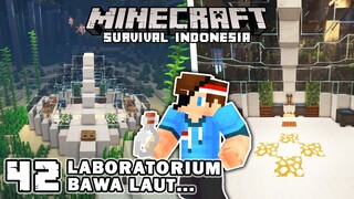 MEMBUAT LABORATORIUM DI BAWAH LAUT❗️❗️- Minecraft Survival Indonesia (Ep.42)