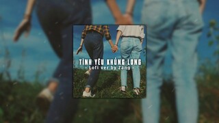 Tình Yêu Khủng Long (Lofi ver by Zang) - Fay | Lofi Mix
