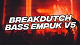 DJ BREAKDUTCH SUPER EMPUK V5 FULL BASS TERBARU 2023 NEW RULES DUA LIPA [NDOO LIFE]