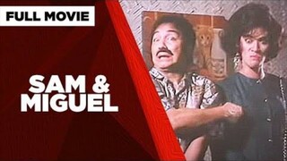 SAM & MIGUEL: Vic Sotto, Joey de Leon, Rio Diaz & Panchito  |  Full Movie