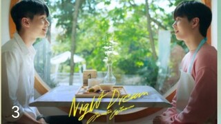 🇹🇭I EP 3 Night Dream (2023)English Sub
