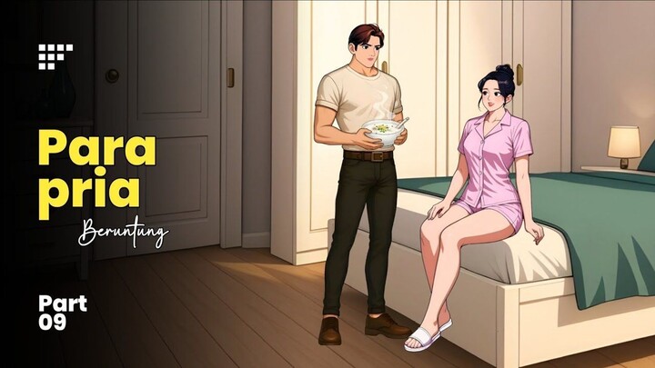 PARA PRIA BERUNTUNG Part 09 - Drama Animasi Sekolah