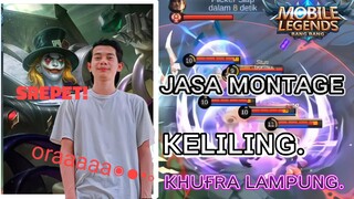 JASA MONTAGE KELILING ||| KHUFRA LAMPUNG!!!SREPET ORAAAA!!!😱😱😱