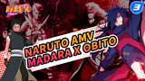 Uchiha Madara & Uchiha Obito tương tác Cut | Naruto / Madara x Obito_A3