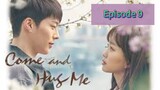 COME AND H🫂G ME Episode 9 Tagalog Dubbed
