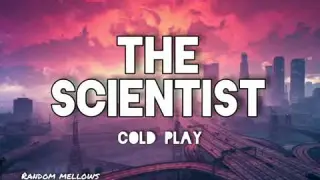 ColdPlay - The Scientist(Lyrics)