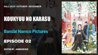 Koukyuu No Karasu | Episode 02