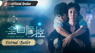 🇹🇼  {ENG SUB} Eternal Butler (bl) Official Trailer| premier Dec 20(tomorrow)