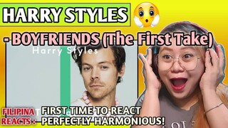 HARRY STYLES - BOYFRIENDS (The First Take) || FIRST TIME TO REACT