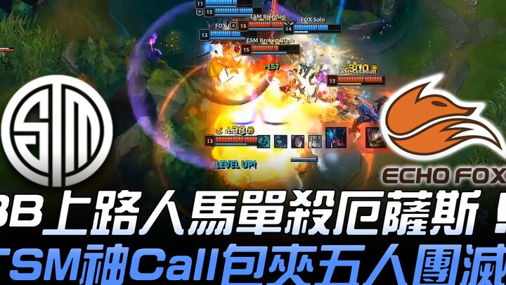 TSM đối đầu FOX BB: Tướng đường trên của TSM solo hạ gục Ezreal; TSM có pha gọi đội hình xuất thần, 