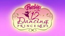 Barbie in The 12 Dancing Princesses