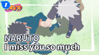 NARUTO|[Obito&Kakashi] Tôi nhớ bạn rất nhiều_1