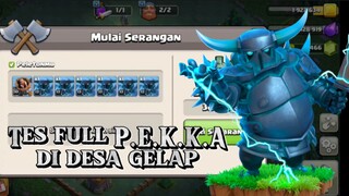 Menyerang dengan Full PEKKA || Clash Of Clans