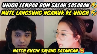 UHIGH LEMPAR BOM SALAH SASARAN || MUTE LANGSUNG NGAMUK KE UHIGH