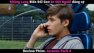 Nội dung phim: Jurassic Park 4 phần 3 #Review_phim_hay