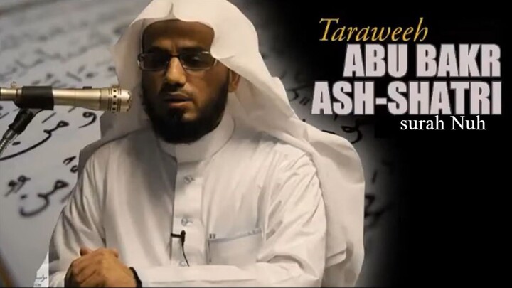 71. Surah Nuh 28 Ayat - Abu Bakr Shatri