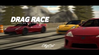 Drag Race | Car Parking Multiplayer