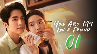 You Are My Lover Friend - Episode 1 [2024] [Chinese]