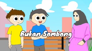 Bukan sombong ( Bang Oden)