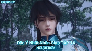 Đắc Ý Nhất Nhân Gian TẬP 14-NGƯỜI RƠM
