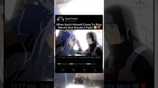 When Itachi Himself Come To Stop Naruto And Sasuke Fight 🥺❤ || #shorts #anime #naruto