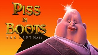 Piss In Boots The Last Hair (YTP) Part 2