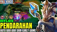 build hylos pendarahan ; auto bar bar dari early game