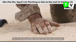 Dẫm Phải Mìn Người Lính Phải Đứng im Giữa Sa Mạc Suốt 52 Giờ Đồng Hồ p9