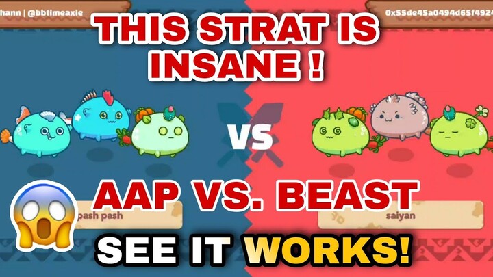 THIS AAP STRAT HAS A 100% WINRATE AGAINST ANY BEAST LINE UP! AAP VS BEAST | AXIE INFINITY
