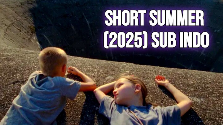 Short Summer (2025) Sub Indo
