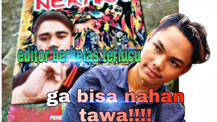 Video terlucu, editor berkelas terlucu sanggup kalian menahah tawa bersama saya