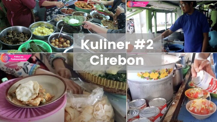 MENGGILA KULINER CIREBON #2 " Gado-Gado Ampera & Nasi Jamblang Legendaris Pelabuhan Bu Sumarni !!"