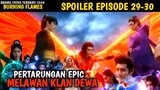 WUGENG TERKENA RACUN TAPAK | SPOILER BURNING FLAMES EPISODE 29-30