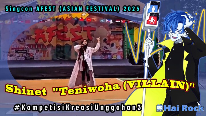 Shinet  "Teniwoha (VILLAIN)" at singcon AFEST (ASIAN FESTIVAL) 2025