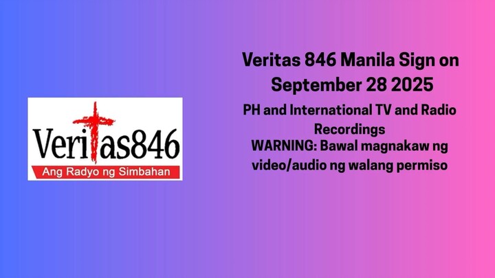 Veritas 846 Manila Sign on September 28 2025