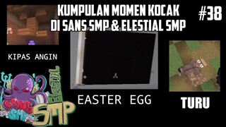 Kumpulan MOMEN KOCAK di SANS SMP S5 dan ELESTIAL SMP !! Part 38