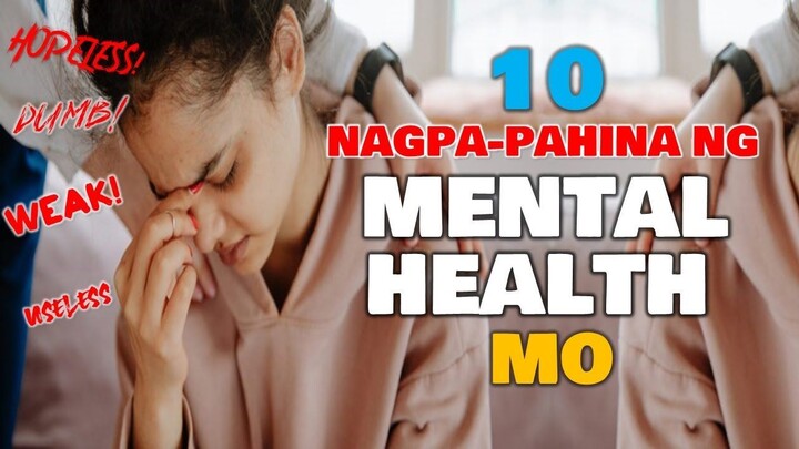 10 NAGPA-PAHINA NG MENTAL HEALTH MO