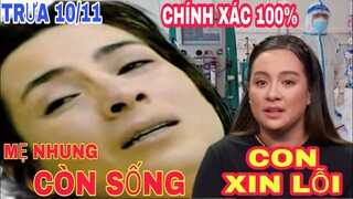 TIN "KHẨN" Trưa 10/11: Wendy QUYẾT ĐỊNH Nói Ra Sự Thật Mẹ Phi Nhung Vẫn Còn Sống