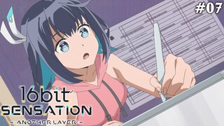 16bit Sensation: ANOTHER LAYER Tập 7: Sau Cơn Mưa Trời Lại Sáng (Vietsub)
