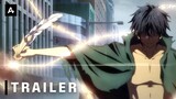 The Kingdoms of Ruin - Official Trailer | AnimeStan