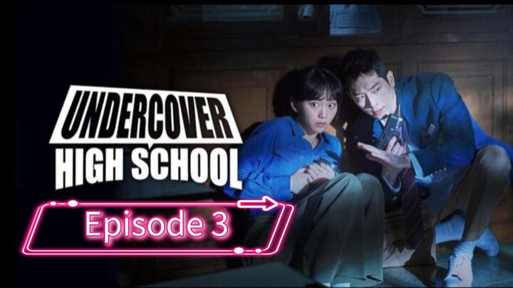 Drakor Agen Rahasia nyamar jadi anak SMA ep 3