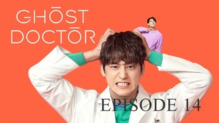GHOST DOCTOR Episode 14 TAGALOG DUB