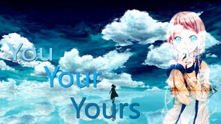 You, your, yours [AMV]